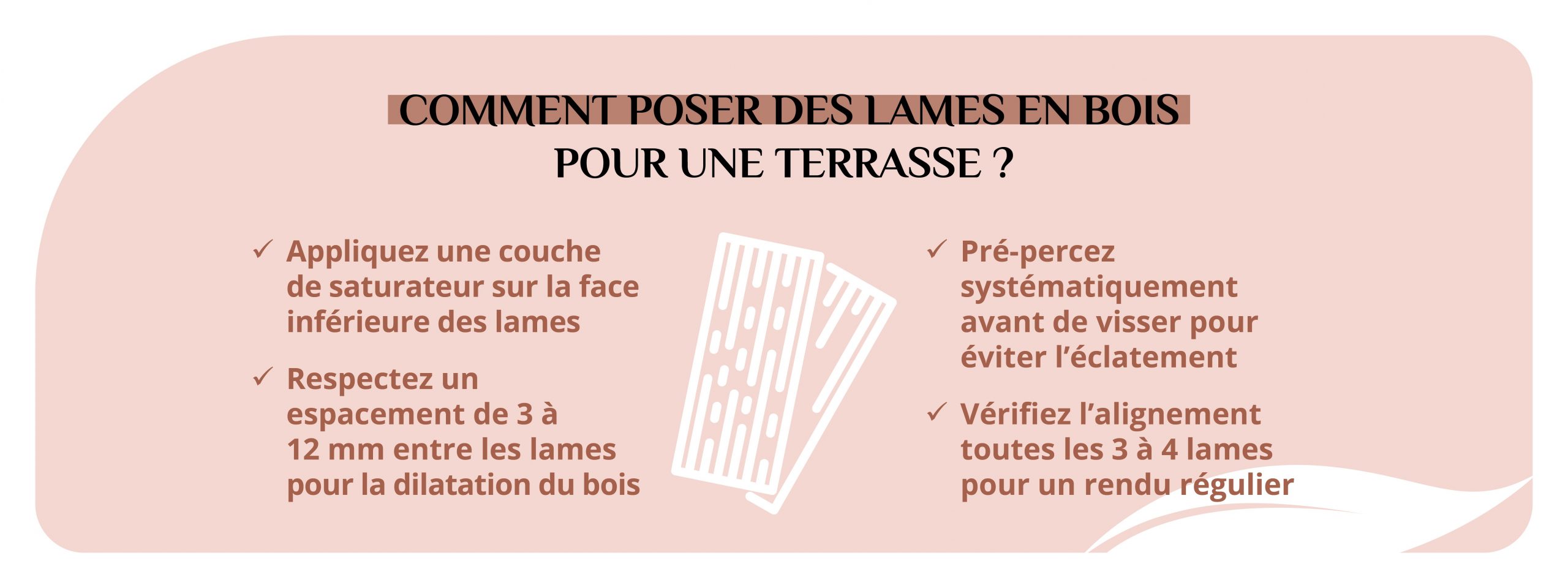 astuces pour poser des lames en bois de terrasse extérieure